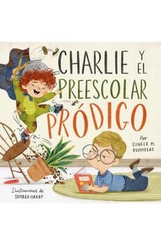 Image of Charlie y el Preescolar Pródigo