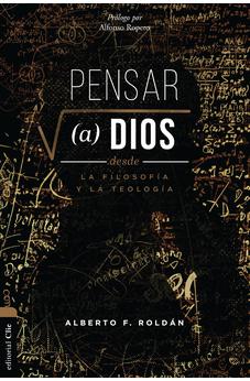 Image of Pensar a Dios Desde la Filosofía y la Teología