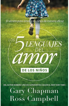 Los 5 Lenguajes del Amor de los Niños