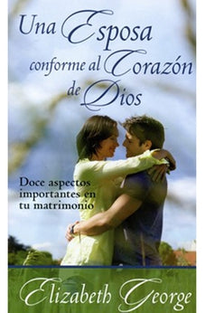 Una Esposa Conforme al Corazón de Dios