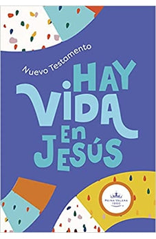 Biblia RVR 1960 Nuevo Testamento Hay Vida en Jesús Niños Colores Rustica
