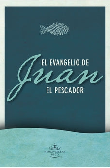 Biblia RVR 1960 Evangelio de Juan el Pescador