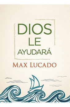 Dios le Ayudará
