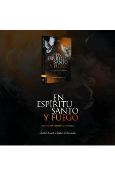 Image of En Espíritu Santo y Fuego