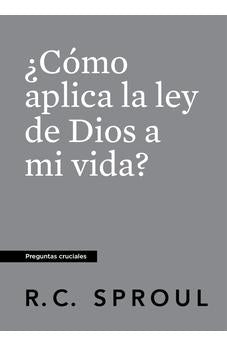Image of ¿Cómo Aplica la Ley de Dios a Mi Vida?