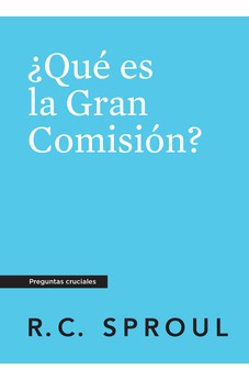 ¿Qué Es la Gran Comisión?