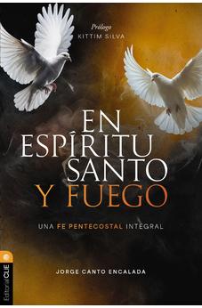 En Espíritu Santo y Fuego