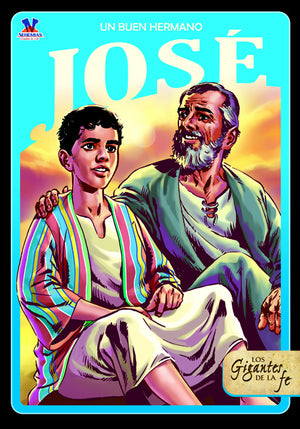 Los Gigantes de la Fe: José
