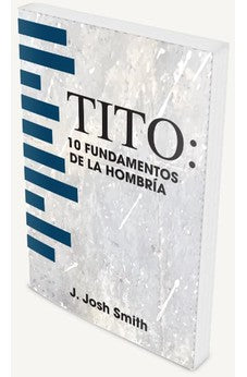 Image of Tito - 10 Fundamentos de la Hombria