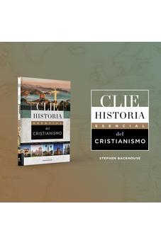 Historia Esencial del Cristianismo