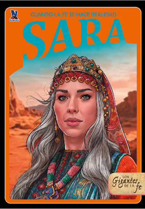 Las Mujeres de la Fe: Sara Princesa de Dios