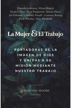 La Mujer y el Trabajo