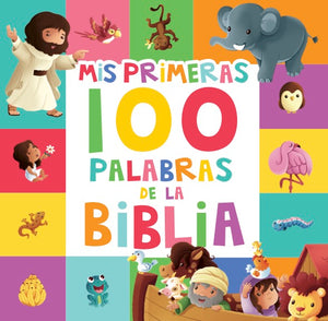 Mis Primeras 100 Palabras de La Biblia