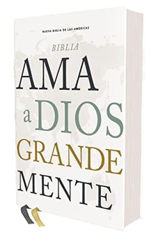 Biblia NBLA Ama a Dios Grandemente Tapa Dura Interior a Cuatro Colores