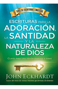 Escrituras para la Adoración la Santidad y la Naturaleza de Dios