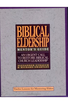 Liderazgo Bíblico de Ancianos (Guía del Mentor)