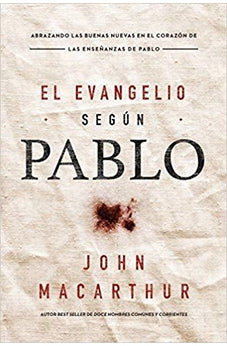 El Evangelio Según Pablo