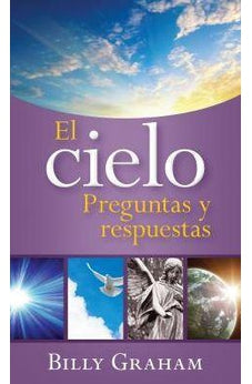 El Cielo: Preguntas y Respuestas