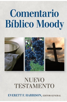 Comentario Bíblico Moody Nuevo Testamento