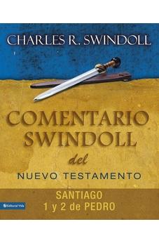 Comentario Swindoll del Nuevo Testamento: Santiago, 1 y 2 Pedro
