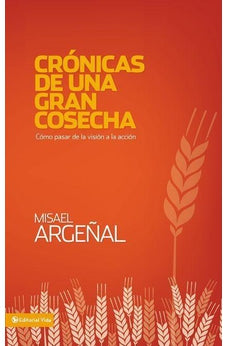 Crónicas de una Gran Cosecha