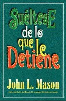 Suéltese de lo que Le Detiene