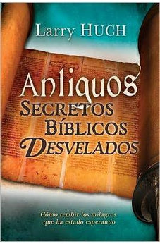 Antiguos Secretos Bíblicos Develados