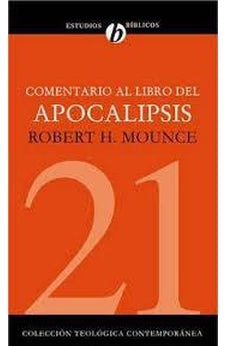 Comentario al Libro del Apocalipsis Colección Teológica Contemporánea
