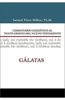 Comentario Exegético al Texto Griego del NT: Gálatas