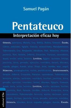 Interpretación Eficaz Hoy: Pentateuco