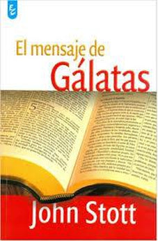 El Mensaje de Gálatas