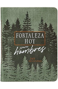 Forteleza Hoy para Hombres: 365 Devociones